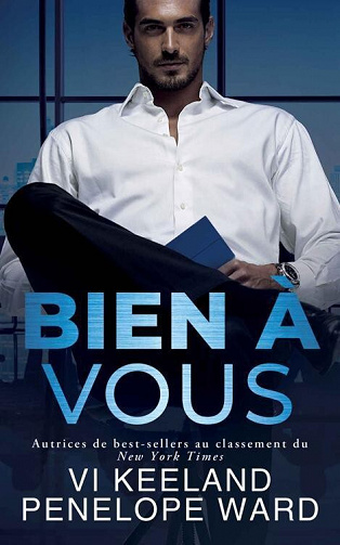 Bien à Vous - Vi Keeland, Penelope Ward (2022)