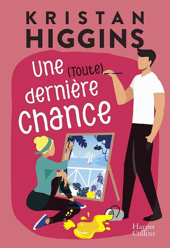 Une (toute) dernière chance - Kristan Higgins (2022)
