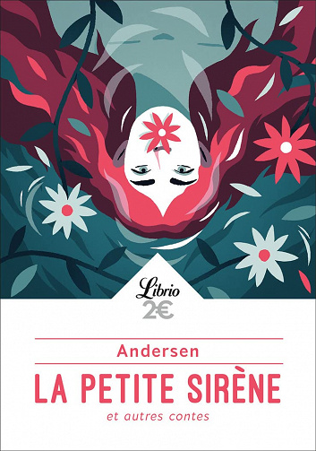 La Petite Sirène et autres contes - Hans Christian Andersen et Jacques Privat