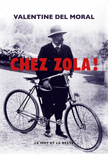 Chez Zola ! - Valentine Del Moral (2022)