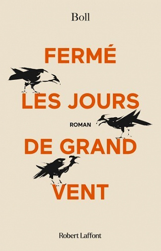 Fermé les jours de grand vent - Boll (2022)