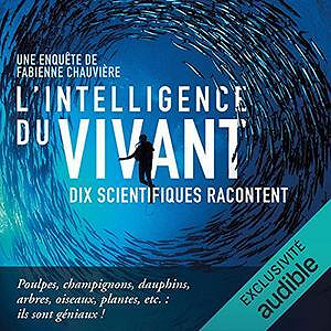L'intelligence du vivant - Fabienne Chauvière - (2021)