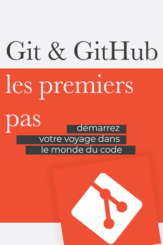 Git & GitHub les premiers pas (Bien débuter en code) - David Hockley - (2022)