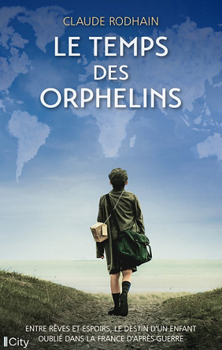 Le temps des orphelins - Claude Rodhain (2022)