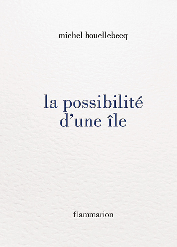 La possibilité d'une île (réédition) - Michel Houellebecq (2022)
