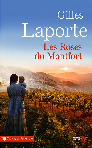 Les Roses du Montfort - Gilles Laporte
