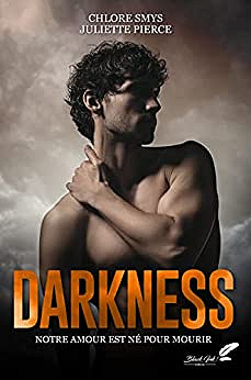 Darkness - Chlore Smys & Juliette Pierce - (2022)