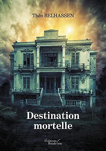 Destination mortelle - Théo Belhassen (2022)