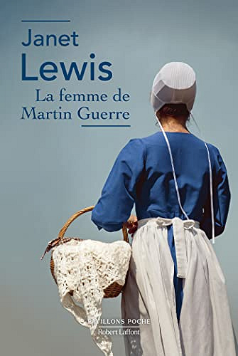 La Femme de Martin Guerre - Janet Lewis (2022)