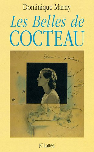 Les Belles de Cocteau - Dominique Marny