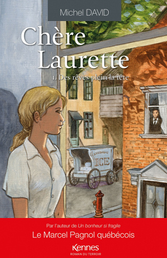 Chère Laurette, Tome 1 : Des rêves plein la tête - Michel David (2022)