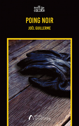 Poing noir - Joël Guillerme (2022)