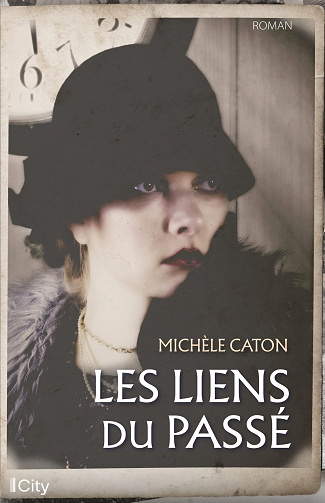 Les liens du passé - Michèle Caton (2022)
