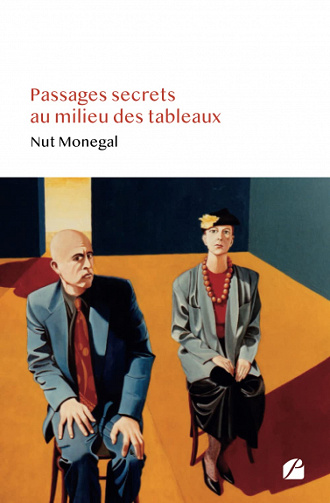 Passages secrets au milieu des tableaux - Nut Monegal (2022)