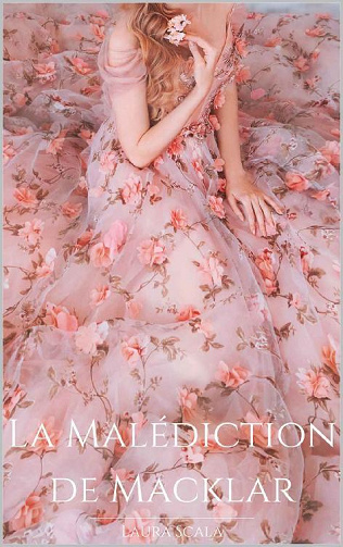 La Malédiction de Macklar - Laura Scala (2022)