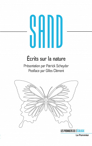 Écrits sur la nature - George Sand, Patrick Scheyder & Gilles Clément (2022)