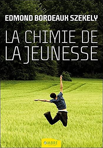 Edmond Bordeaux-Szekely, "La chimie de la jeunesse"