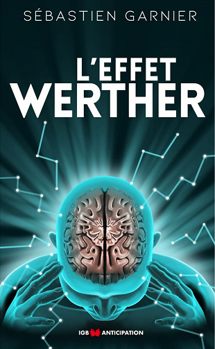 L'Effet Werther - Sébastien Garnier (2022)