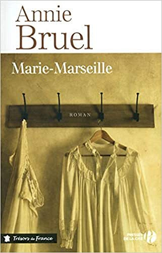 Marie-Marseille - Annie Bruel