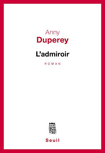 L'admiroir - Anny Duperey