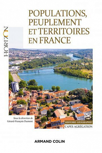Populations, peuplement et territoires en France: Capes-Agrégation Histoire-Géographie - Raymond Woessner (2022)