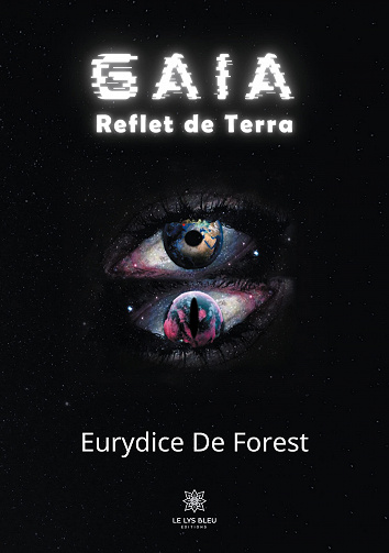 Gaia: Reflet de Terra - Eurydice De Forest (2021)