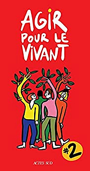 Agir pour le vivant #2 - Collectif (2022)