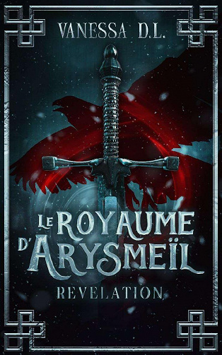 Le Royaume d'Arysmeïl : Révélation - Vanessa D.L. (2022)