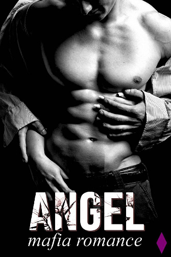 Angel : Mafia Romance - Isabelle Ross (2022)