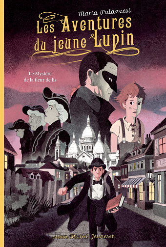 Les Aventures du jeune Lupin - tome 2 - Le mystère de la fleur de lis -Marta Palazzesi (2022)
