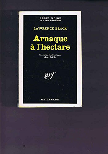 Arnaque à l’hectare - Lawrence Block