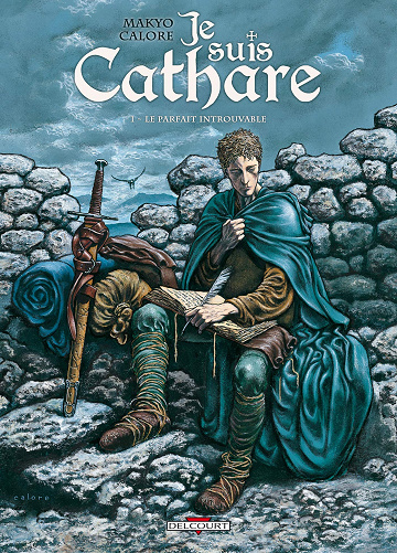 Je suis cathare T01: Le Parfait Introuvable