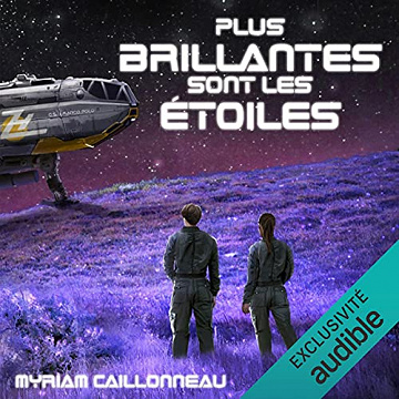 Myriam Caillonneau - Plus brillantes sont les étoiles  (2021)