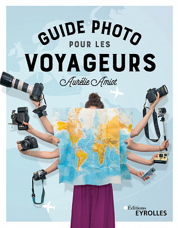 Guide photo pour les voyageurs - Aurélie Amiot (2022)