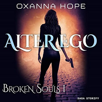 Oxanna H0pe Tome 1 - Alter Ego