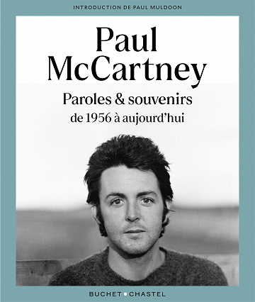 Paul McCartney, "Paul McCartney : Paroles et souvenirs de 1956 à aujourd'hui" (2021)