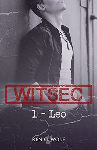 WITSEC, Tome 1 : Leo - Ren G. Wolf (2021)
