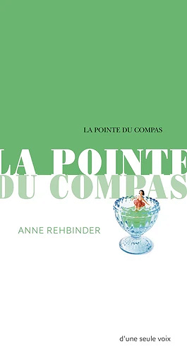 La pointe du compas - Anne Rehbinder (2022)