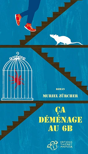 Ça déménage au 6B - Muriel Zürcher