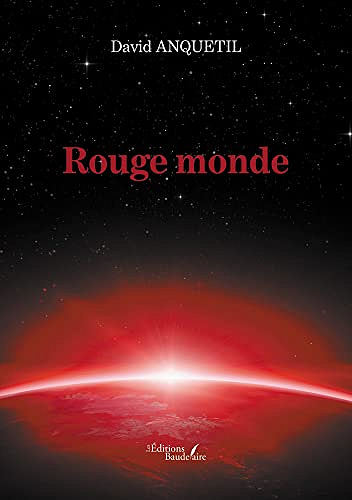 Rouge monde - David Anquetil (2022)