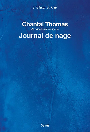 Journal de nage - Chantal Thomas (2022)
