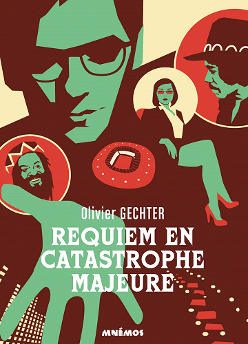 Requiem en catastrophe majeure - Olivier Gechter (2022)