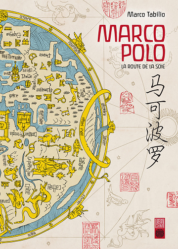 Marco Polo - La route de la soie