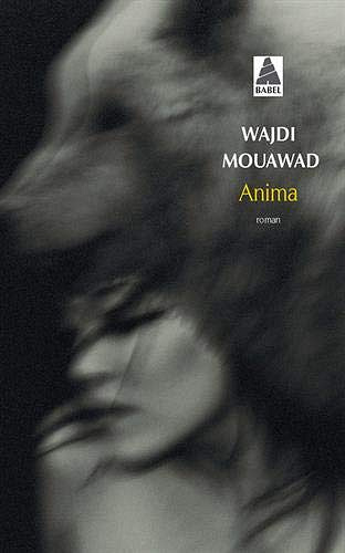 Wajdi Mouawad - Anima