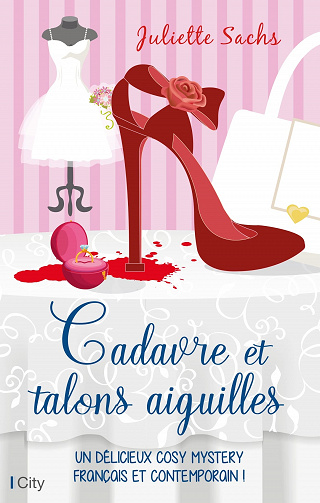 Cadavre et talons aiguilles - Juliette Sachs (2022)