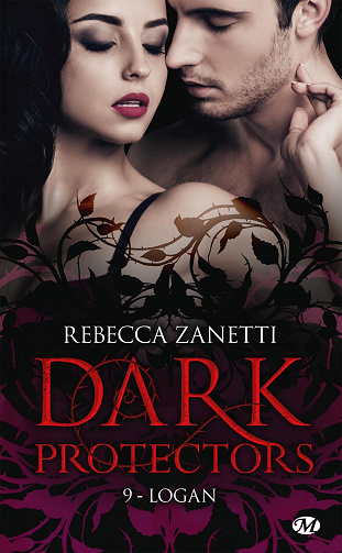 Dark Protectors, T9 : Logan - Rebecca Zanetti (2022)