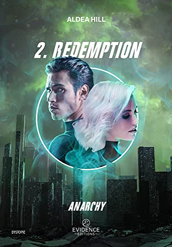 Rédemption: Anarchy, T2 - Aldea Hill (2022)