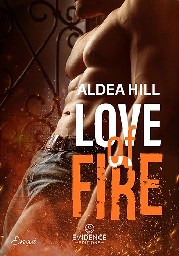 Love of fire - Aldea Hill (2022)