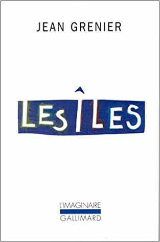 Les Îles - Jean Grenier