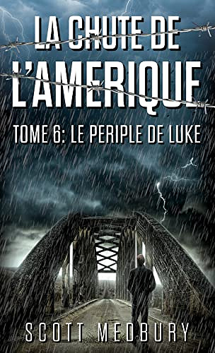 La chute de l'Amérique - 6 Tomes - Scott Medbury